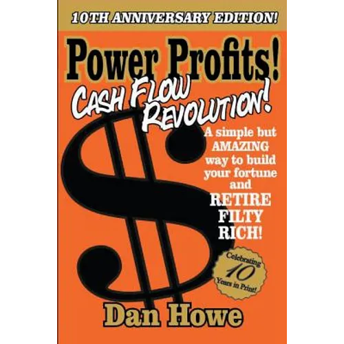 POWER PROFITS! Cash Flow Revolution: How to take your VENDING MACHINE business to the next level using the techniques the pros use