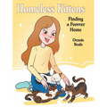 Homeless Kittens: Finding a Forever Home
