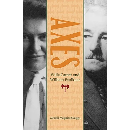 Axes: Willa Cather and William Faulkner