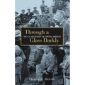 Through A Glass Darkly