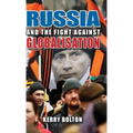 Russia and the Fight Against Globalisation
