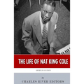 American Legends: The Life of Nat King Cole