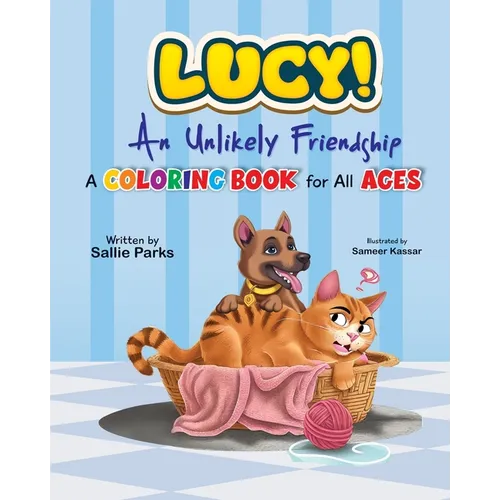 Lucy: A Coloring Book for All Ages