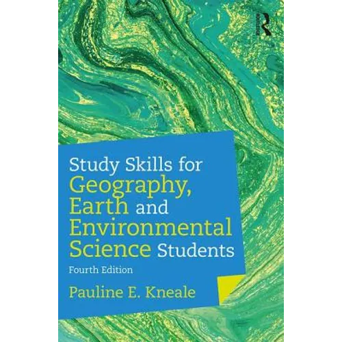 Study Skills for Geography, Earth and Environmental Science Students