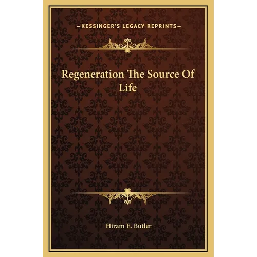 Regeneration The Source Of Life