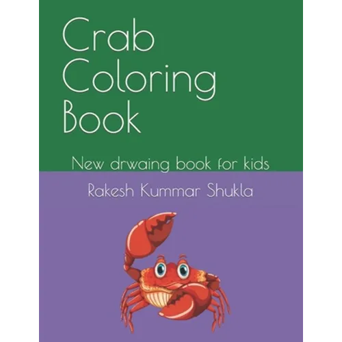 Crab Coloring Book: New drwaing book for kids