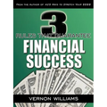 3 Rules That Guarantee Financial Success