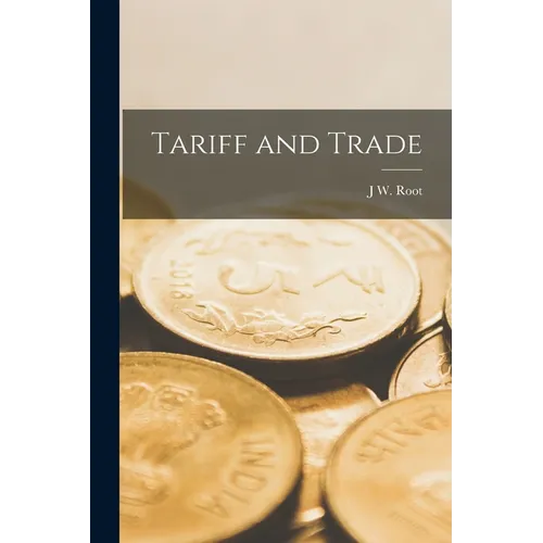 Tariff and Trade