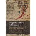Drugs in the Medieval Mediterranean