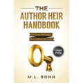 The Author Heir Handbook: How to Manage an Author Estate (Large Print Edition)