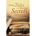 Telling Tales and Sharing Secrets