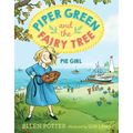 Piper Green and the Fairy Tree: Pie Girl