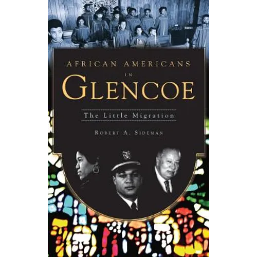 African Americans in Glencoe: The Little Migration