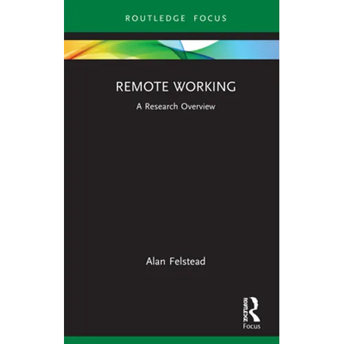 Remote Working: A Research Overview