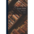 Flag Day: Its History