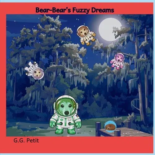 Bear-Bear's Fuzzy Dreams