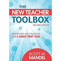 The New Teacher Toolbox: Proven Tips and Strategies for a Great First Year