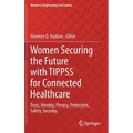 Women Securing the Future with Tippss for Connected Healthcare: Trust, Identity, Privacy, Protection, Safety, Security