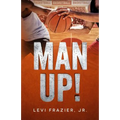 Man Up!