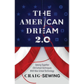 The American Dream 2.0: Sewing Together Old School Techniques with New School Technology