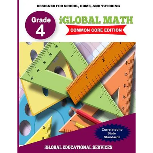 iGlobal Math, Grade 4 Common Core Edition: Power Practice for School, Home, and Tutoring