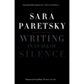 Writing in an Age of Silence