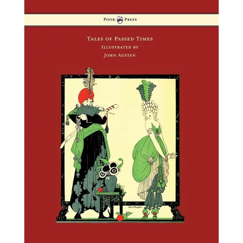 Tales of Passed Times - Illustrated by John Austen