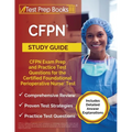 CFPN Study Guide: CFPN Exam Prep and Practice Test Questions for the Certified Foundational Perioperative Nurse Test [Includes Detailed Answer Explana