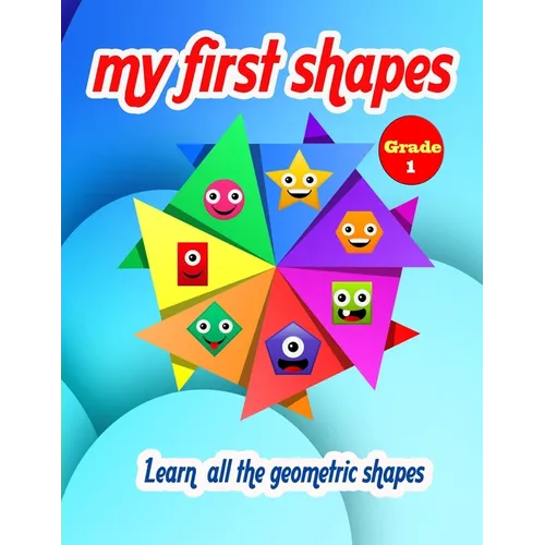 My first shapes: Learn all geometric shapes - Grade 1