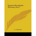 Egyptian Hieroglyphic Dictionary Part 2