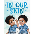 In Our Skin