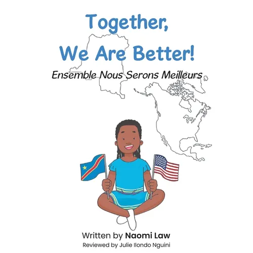 Together, We Are Better!: Ensemble Nous Serons Meilleurs
