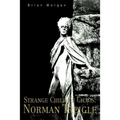 Strange Child of Chaos: Norman Treigle
