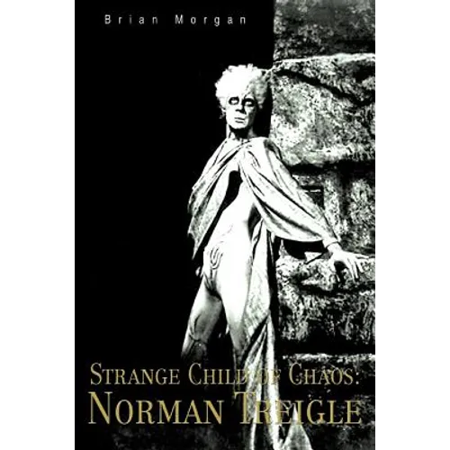 Strange Child of Chaos: Norman Treigle