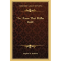 The House That Hitler Built