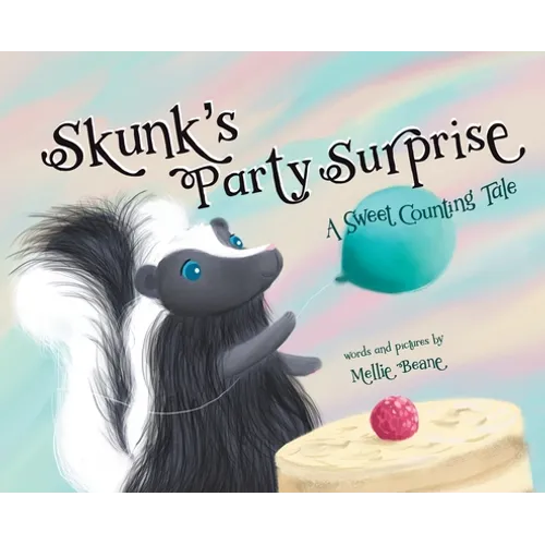 Skunk's Party Surprise: A Sweet Counting Tale