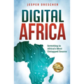 Digital Africa: Investing in Africa's Most Untapped Source