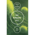 One Renegade Cell: How Cancer Begins