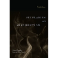 Secularism as Misdirection: Critical Thought from the Global South