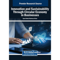 Innovation and Sustainability Through Circular Economy in Businesses
