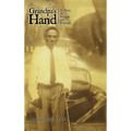 Grandpa's Hand: A Story of Struggle and Triumph
