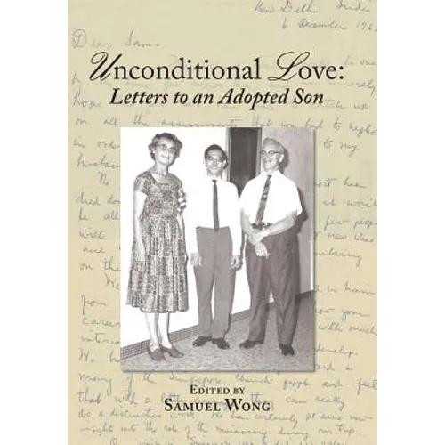 Unconditional Love: Letters to an Adopted Son