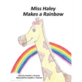 Miss Haley Makes a Rainbow