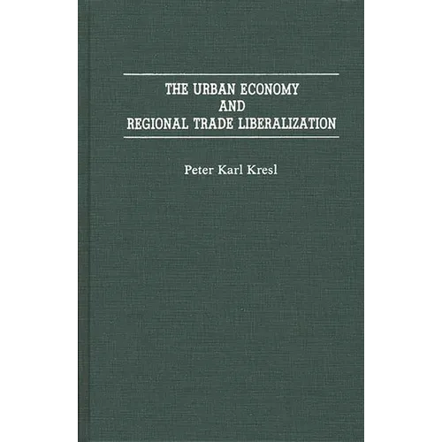 The Urban Economy and Regional Trade Liberalization
