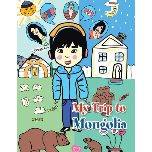 My Trip to Mongolia