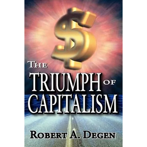 The Triumph of Capitalism