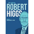 The Legacy of Robert Higgs