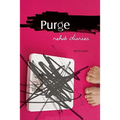 Purge: Rehab Diaries