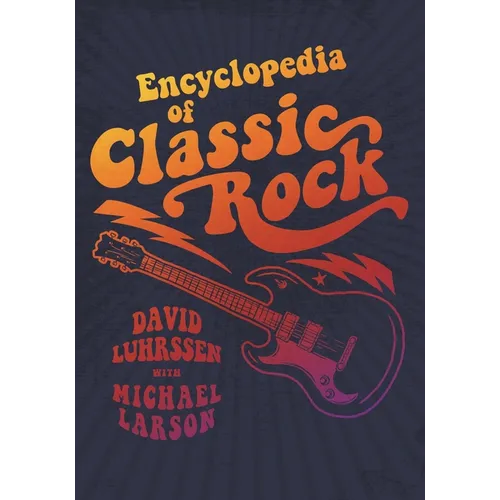 Encyclopedia of Classic Rock
