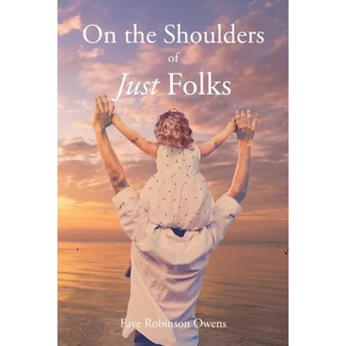 On the Shoulders of Just Folks